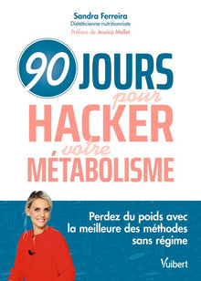 90 jours pour hacker votre métabolisme !