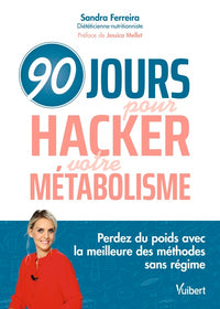 90 jours pour hacker votre métabolisme !