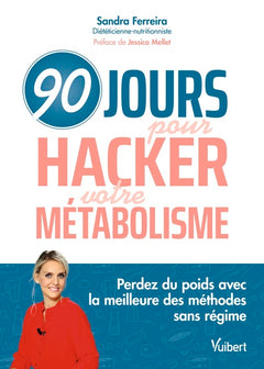 90 jours pour hacker votre métabolisme !