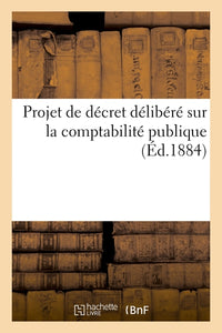 Projet de décret délibéré par la commission de révision du décret du 31 mai 1862