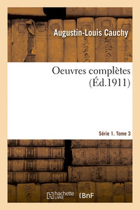 Oeuvres complètes. Série 1. Tome 3