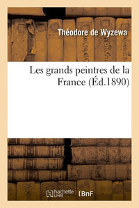 Les grands peintres de la France