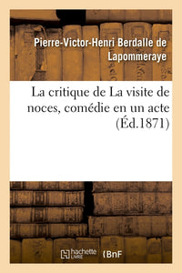 La critique de La visite de noces