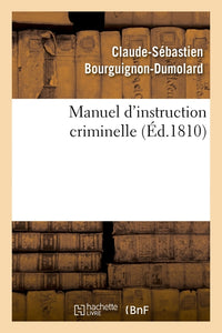 Manuel d'instruction criminelle