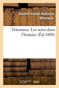 Tetoniana. Les seins dans l'histoire