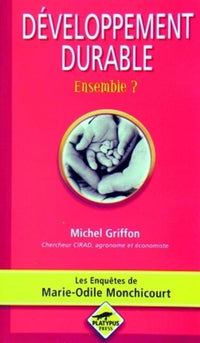 Développement durable. Ensemble ?