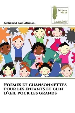 Poèmes et chansonnettes pour les enfants et clin d'oeil pour les grands