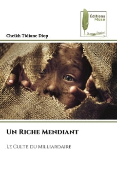 Un riche mendiant