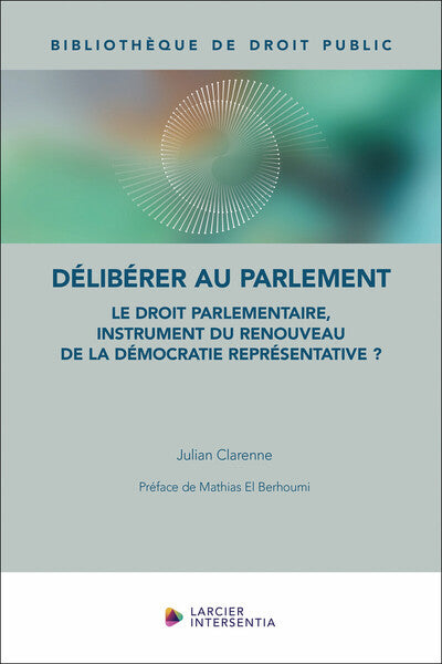 Délibérer au Parlement
