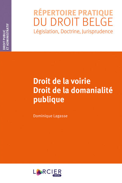 Droit de la voirie - Droit de la domanialité publique