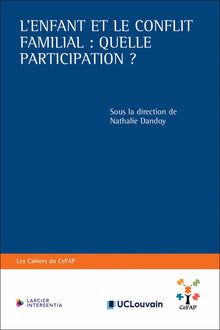 L'enfant et le conflit familial : quelle participation ?