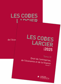 Code Larcier - Tome III - Droit de l'entreprise, de l'économie et de la finance
