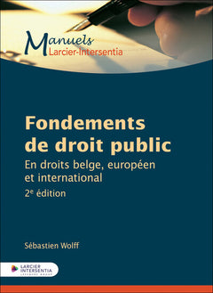 Fondements de droit public belge - En droits belge, européen et international