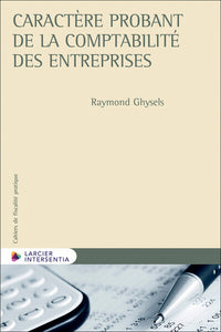 Caractère probant de la comptabilité des entreprises