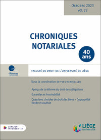 Chroniques notariales - Volume 77