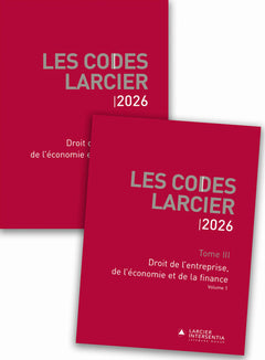 Code Larcier - Tome III - Droit de l'entreprise, de l'économie et de la finance - À jour au 1er mars