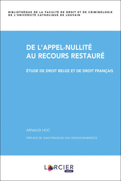 De l'appel-nullité au recours restauré