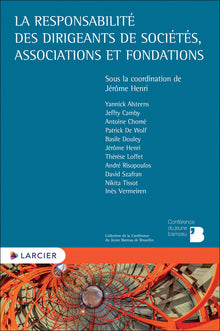 La responsabilité des dirigeants de sociétés, associations et fondations