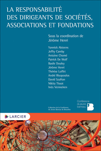 La responsabilité des dirigeants de sociétés, associations et fondations