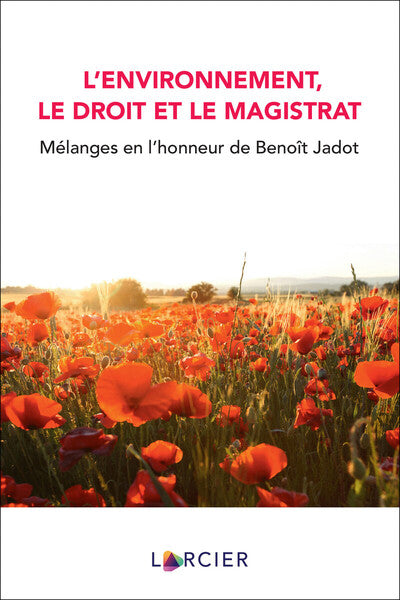 L'environnement, le droit et le magistrat