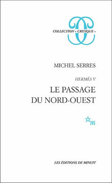 Hermès V. Le passage du nord-ouest
