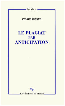 Le plagiat par anticipation