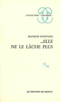 Elle ne le lâche plus