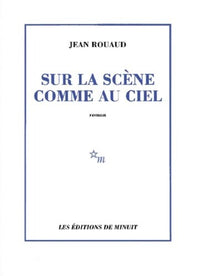 Sur la scène comme au ciel
