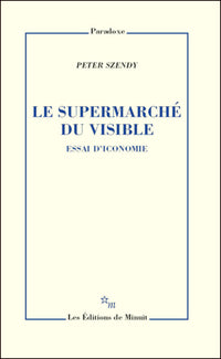 Le supermarché du visible