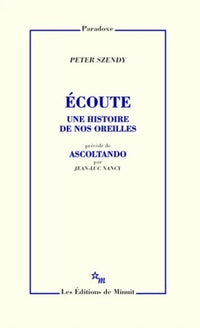Écoute, une histoire de nos oreilles