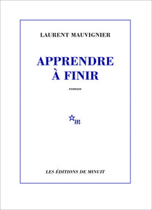 Apprendre à finir