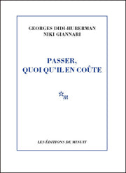 Passer quoi qu'il en coûte