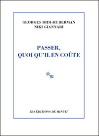 Passer quoi qu'il en coûte