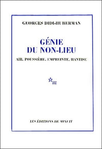 Génie du non lieu, air poussière empreinte hantise