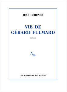 Vie de Gérard Fulmard