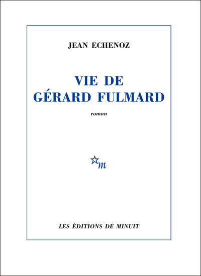 Vie de Gérard Fulmard