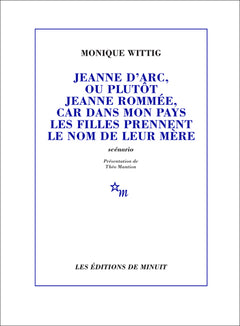Jeanne d'Arc, ou plutôt Jeanne Rommée, car dans mon pays les filles prennent le nom de leur mère