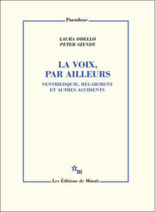 la voix, par ailleurs