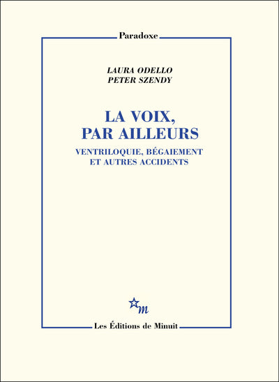 la voix, par ailleurs