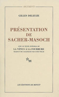 Présentation de Sacher Masoch : le froid et le cruel