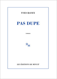 Pas dupe
