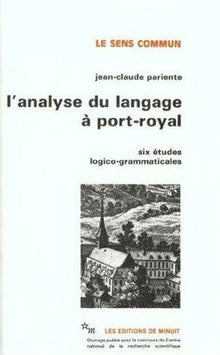 L'analyse du langage à Port-Royal