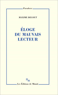 Éloge du mauvais lecteur