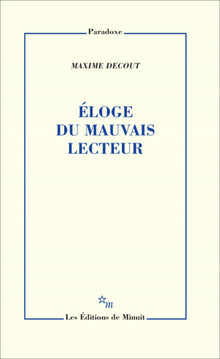 Éloge du mauvais lecteur