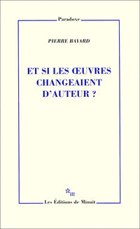Et si les oeuvres changeaient d'auteur