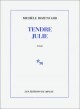 Tendre Julie