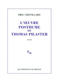 L'oeuvre posthume de Thomas Pilaster