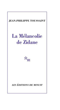 La mélancolie de Zidane