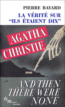 La vérité sur Ils étaient dix