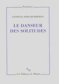 Le danseur des solitudes